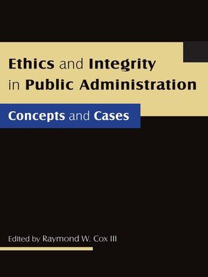 cover image of Ethics and Integrity in Public Administration